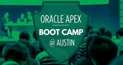 Oracle APEX Boot Camp @Austin