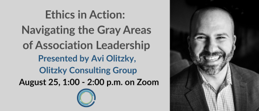 OSAP Virtual Seminar: Ethics in Action: Navigating the Gray Areas of Association Leadership