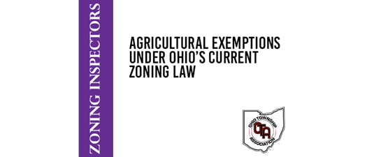 Agricultural Exemptions Under Ohio’s Current Zoning Law