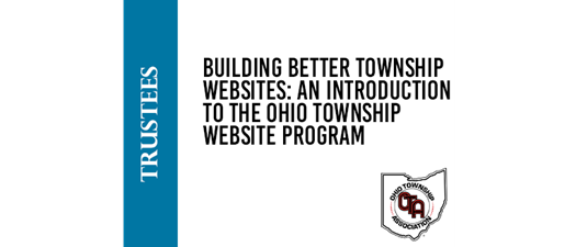 Building Better Township Websites: An Introduction to the Ohio Township Website Program