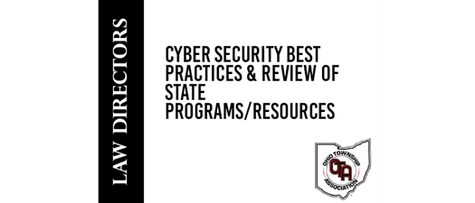 Cyber Security Best Practices & Review of State Programs/Resources