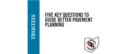 Five Key Questions to Guide Better Pavement Planning