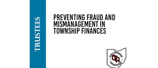 Preventing Fraud and Mismanagement in Township Finances
