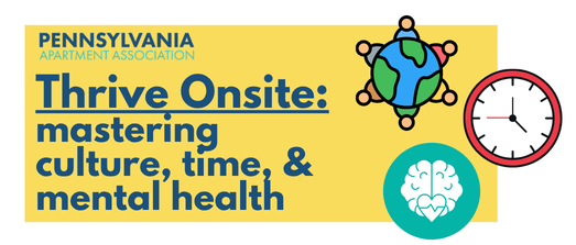 PAA Education Committee Presents: Thrive Onsite: Mastering Culture, Time, and Mental Health