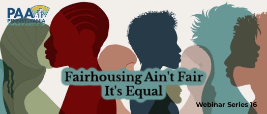 Fair Housing Ain't Fair - It's Equal, 2023 Edition PAAWW#16