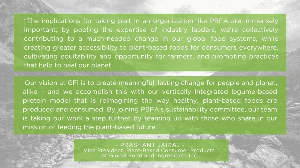An quote card containing two paragraphs of text from Prashant Jairaj, Vice President of Plant-Based Consumer Products at Global Food and Ingredients Inc., highlighted in green rectangular text banners. The background shows a black-and-white, desaturated landscape of rocky mountains.