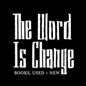 Photo of The Word is Change Used & New Books