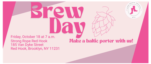 New York City Chapter : October Brew Day at Strong Rope