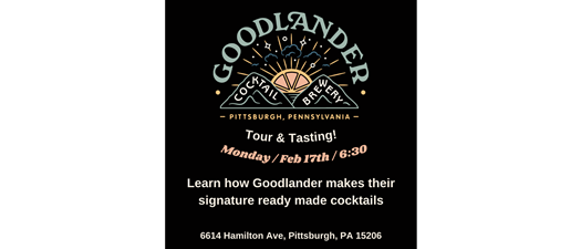 Pittsburgh Chapter - February at Goodlander Cocktail Brewery