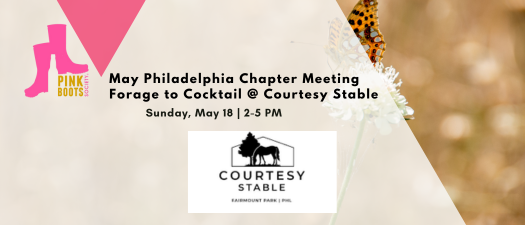Philadelphia Chapter May Meeting - Forage to Cocktail