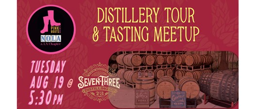 New Orleans Chapter: Distillery Tour & Tasting