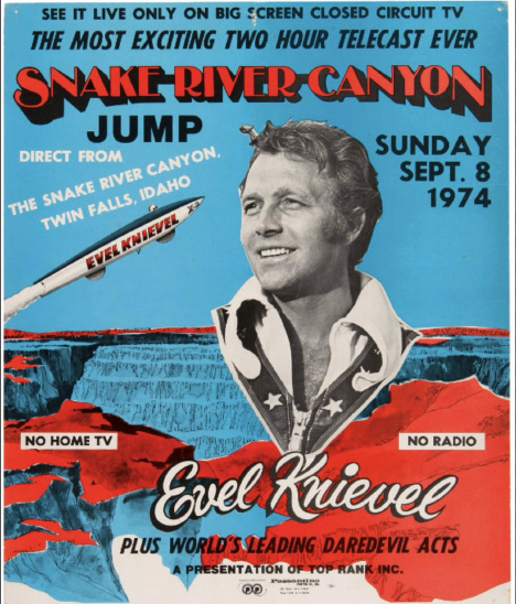 An advertisement for Evel Knievel's attempted jump across the Snake River Canyon in Idaho