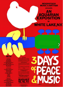 A color poster showing the bands performing at the Woodstock Music and Art Festival in 1969