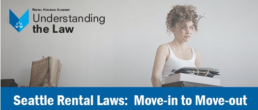 Seattle Rental Laws: Move-in to Move-out