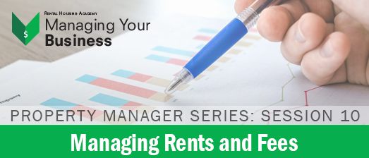 PM Series-10: Managing Rents and Fees 