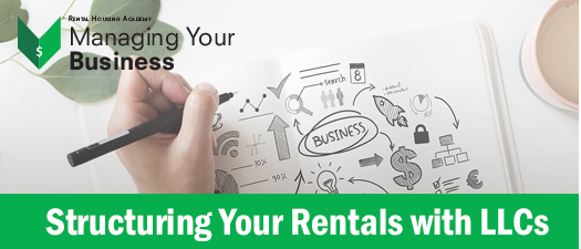 Structuring Your Rentals with LLCs