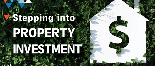 Stepping Into Property Investment