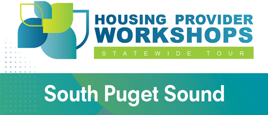 Housing Provider Workshop - South Sound