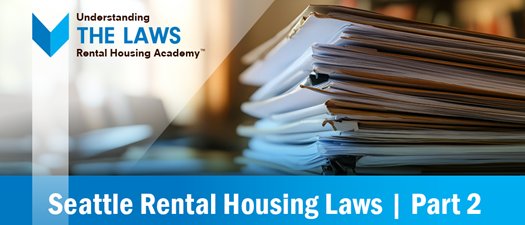 Seattle Rental Housing Laws - Part 2