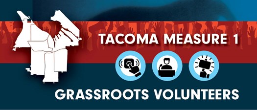 Tacoma Measure 1 Grassroots Volunteers