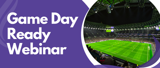 Game Day Ready Webinar: Extended Hours, Training & Safe Service