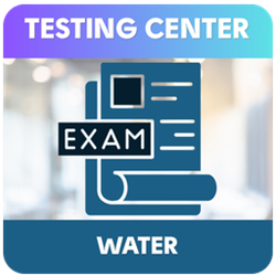 Water Operator Certification Exam | Testing Center