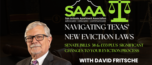 2025 September- Navigating Texas’ New Eviction Laws: Senate Bills 38 and 1333 and the Significant Changes to your Eviction Practice