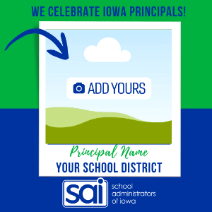 Celebrating Iowa Principals - Principals Month