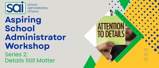 Aspiring School Administrator Workshops: Series 2 