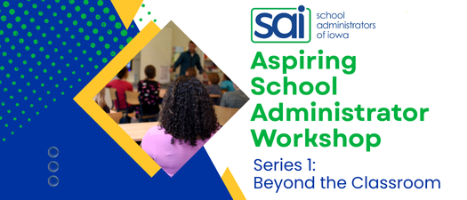 Aspiring School Administrator Workshops: Series 1 (2026)