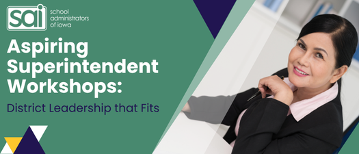 Aspiring Superintendent Workshop Series — Session Two