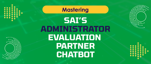 Mastering SAI’s NEW “Administrator Evaluation Partner” Chatbot Nov 11