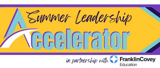 SAI 2026 Summer Leadership Accelerator (in partnership with Franklin Covey)