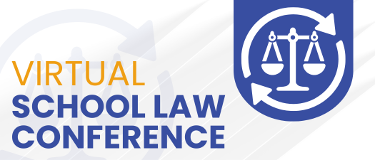 VIRTUAL School Law Conference