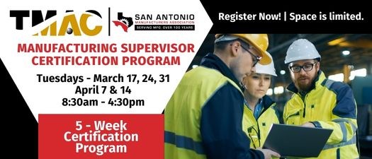 Manufacturing Supervisor Certification Program - 5 Week Course
