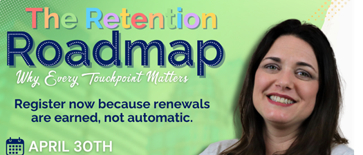The Retention Roadmap: Every Touchpoint Matters