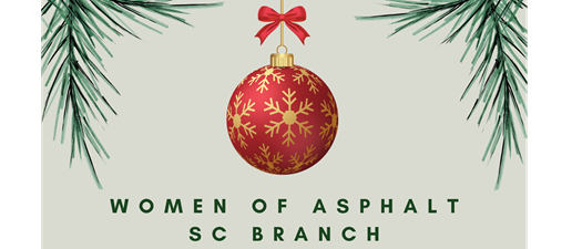 Women of Asphalt SC Branch - Holiday Party at AR Workshop