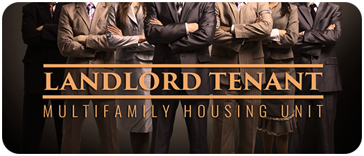 Landlord Tenant - Multifamily Housing Unit