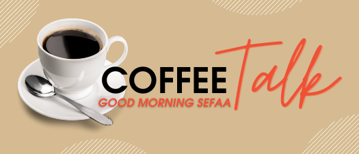 "Coffee Talk" with SEFAA