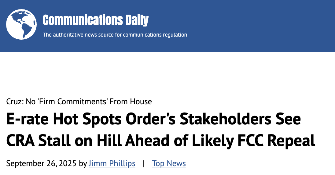E-rate Hot Spots Order's Stakeholders See CRA Stall on Hill Ahead of Likely FCC Repeal