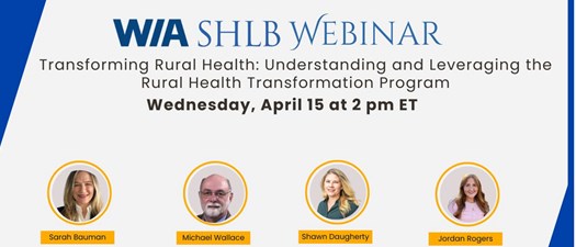 SHLB Webinar: Transforming Rural Health: Understanding and Leveraging the Rural Health Transformation Program