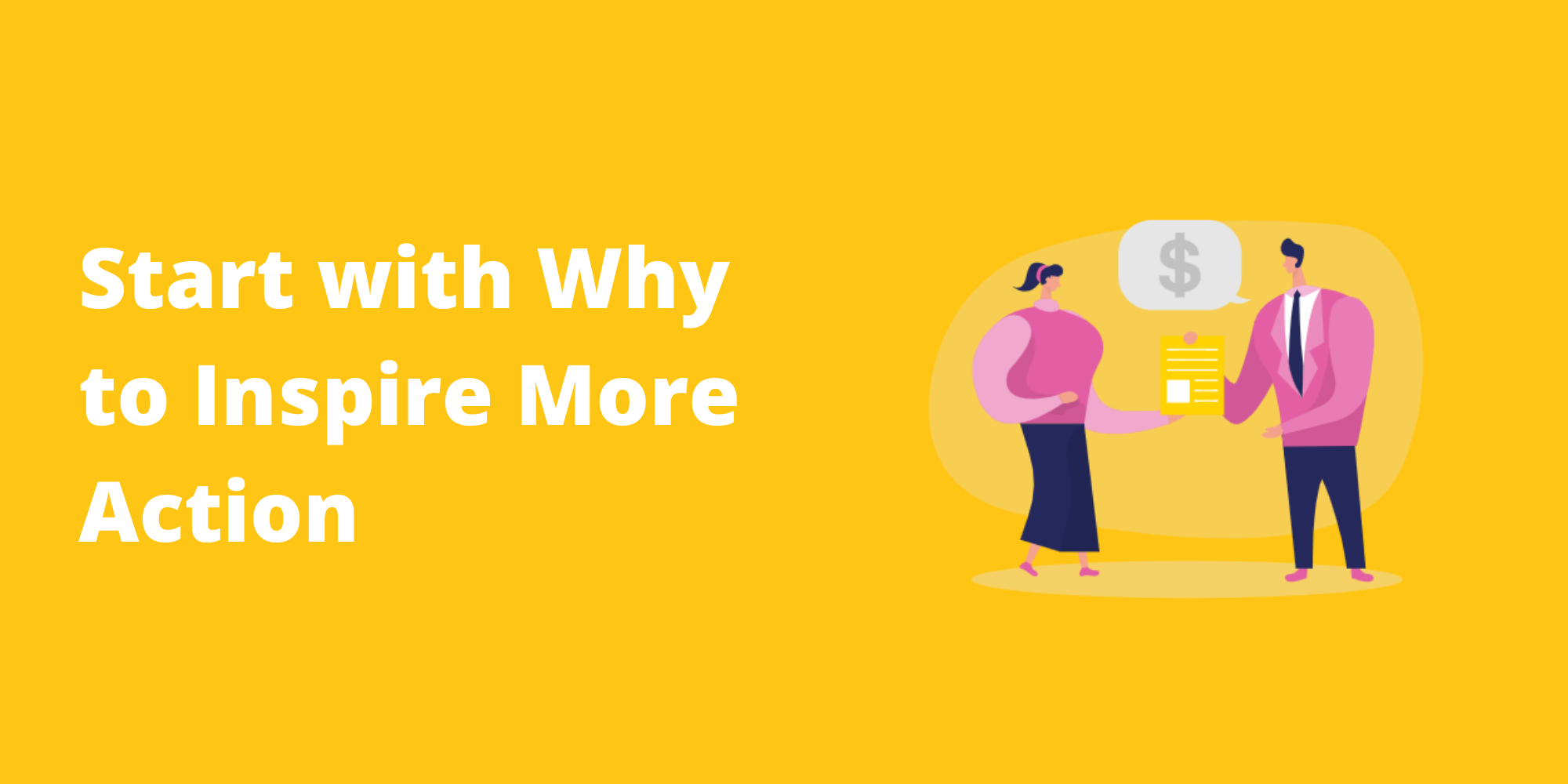 Start with Why to Inspire More Action