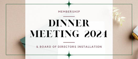 Membership Dinner Meeting 2024