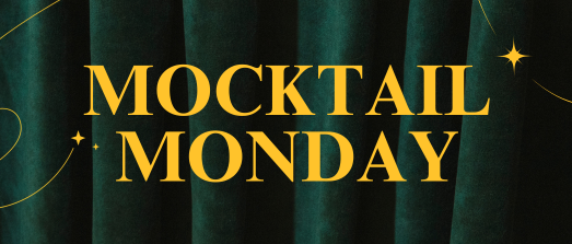 Mocktail Monday - Aug 10th