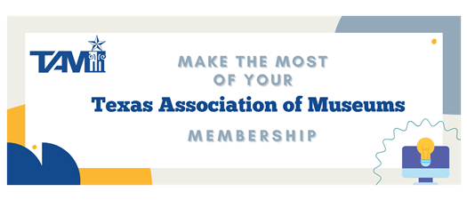 Make the Most of Your TAM Membership