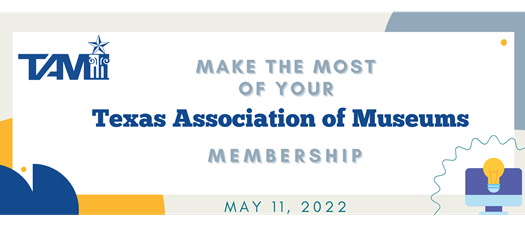 Make the Most of Your TAM Membership