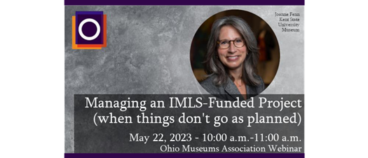 OMA Webinar: Managing an IMLS-Funded Project