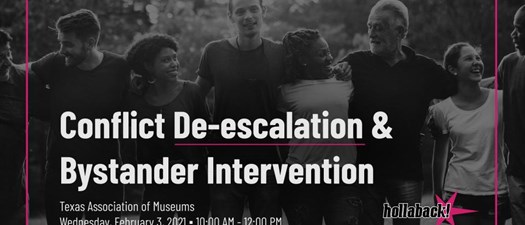 Conflict De-escalation and Bystander Intervention with Hollaback!