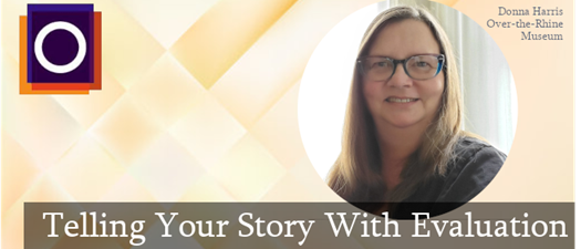 OMA Webinar | Telling Your Story with Evaluation