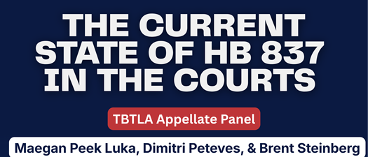 The Current State of HB 837 in the Courts